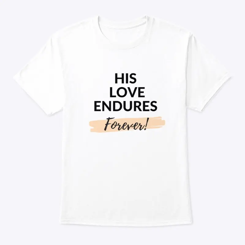 His Love Endures